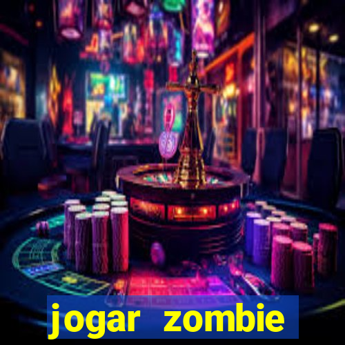 jogar zombie outbreak demo